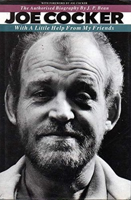 Joe Cocker: Mit ein wenig Hilfe von meinen Freunden, J.P. Bean, gebraucht; gutes Buch
