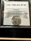 1939  Coin Mart Graded Canadian Ten ¢10 Cent**EF-40**
