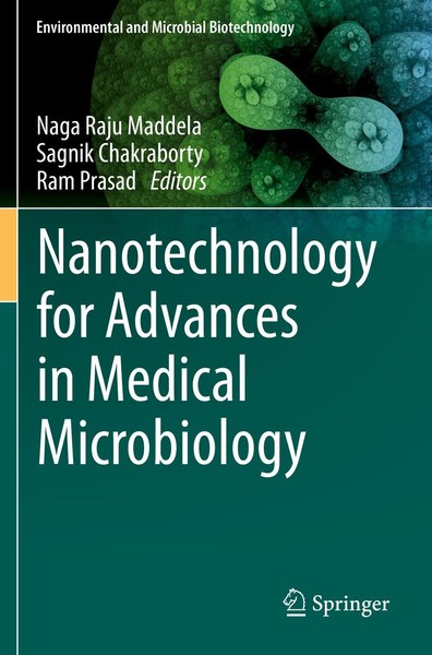 Nanotechnology For Advances In Medical Microbiology Sagnik Chakraborty-image