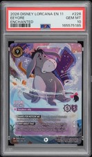 2026 DISNEY LORCANA EN 11-WINTERSPELL ENCHANTED 226 EEYORE - IN THE WAY PSA 10