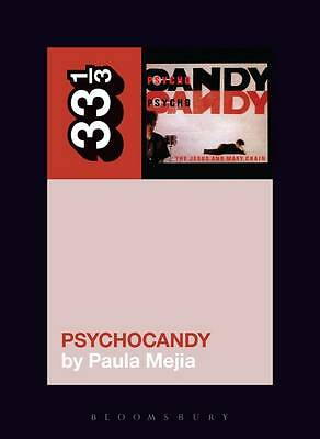 Jesus and Mary Chain's Psychocandy by Paula Mejia (2016, Trade Paperback) - Image 2