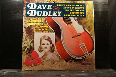Dave Dudley / The Weatherly Brothers    Dave Dudley Sings Also Starring The Wea