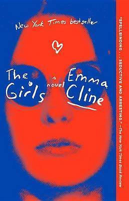 The Girls: A Novel - paperback, Emma Cline, 0812988027