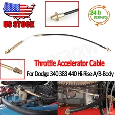 Throttle Accelerator Cable For B-body Plymouth A-Body Dodge 340 383 440 Hi-Rise