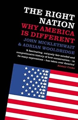 The Right Nation: Why Amerika Ist Anders Taschenbuch