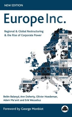 EUROPE INC.: REGIONAL & GLOBAL RESTRUCTURING AND THE RISE By Belen Balanya & Ann