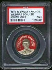 1909 PX7 Sweet Caporal Domino Discs Wildfire Schulte PSA 7 Chicago Cubs