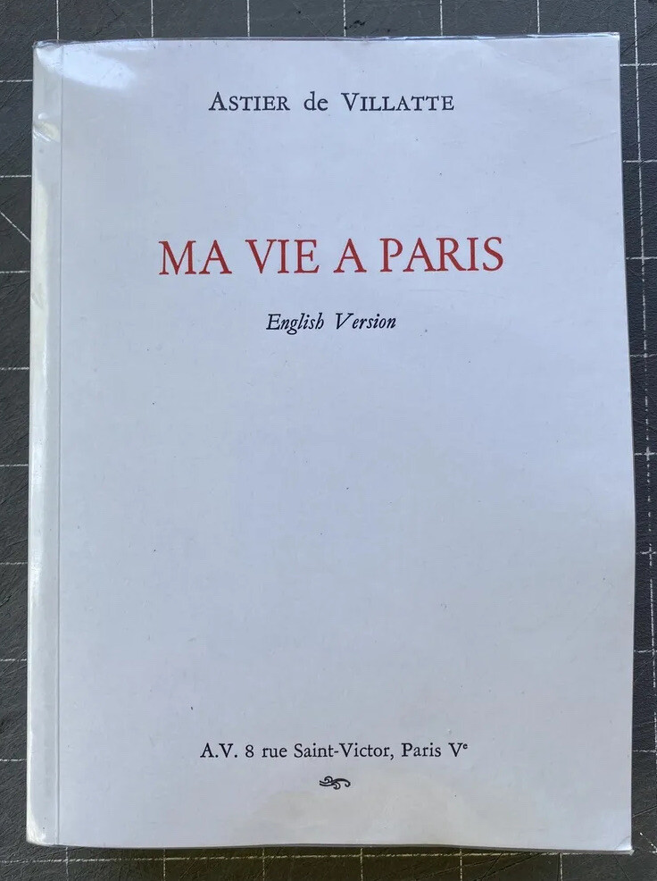 MA VIE A PARIS［洋書•英語］ Ma Vie à Paris Guide Book by Astier de Villatte 4th Edition
