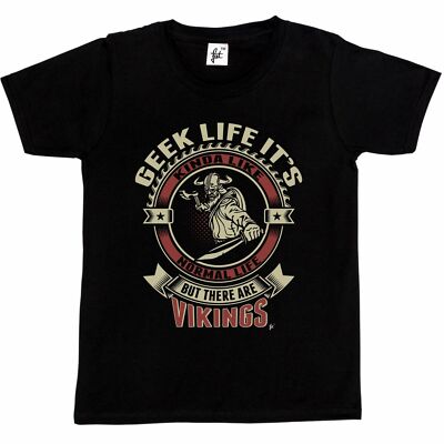 Geek Life It's Like Real Life But There Are Vikings Kids Boys / Girls T-Shirt