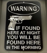 FAFO If Found Here At Night Trespassing Warning Diamond Etched 7x10 Metal Sign