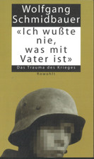 Ich wußte nie,was mit Vater ist von Wolfgang...