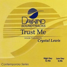 Trust Me - Crystal Lewis - Accompaniment Track