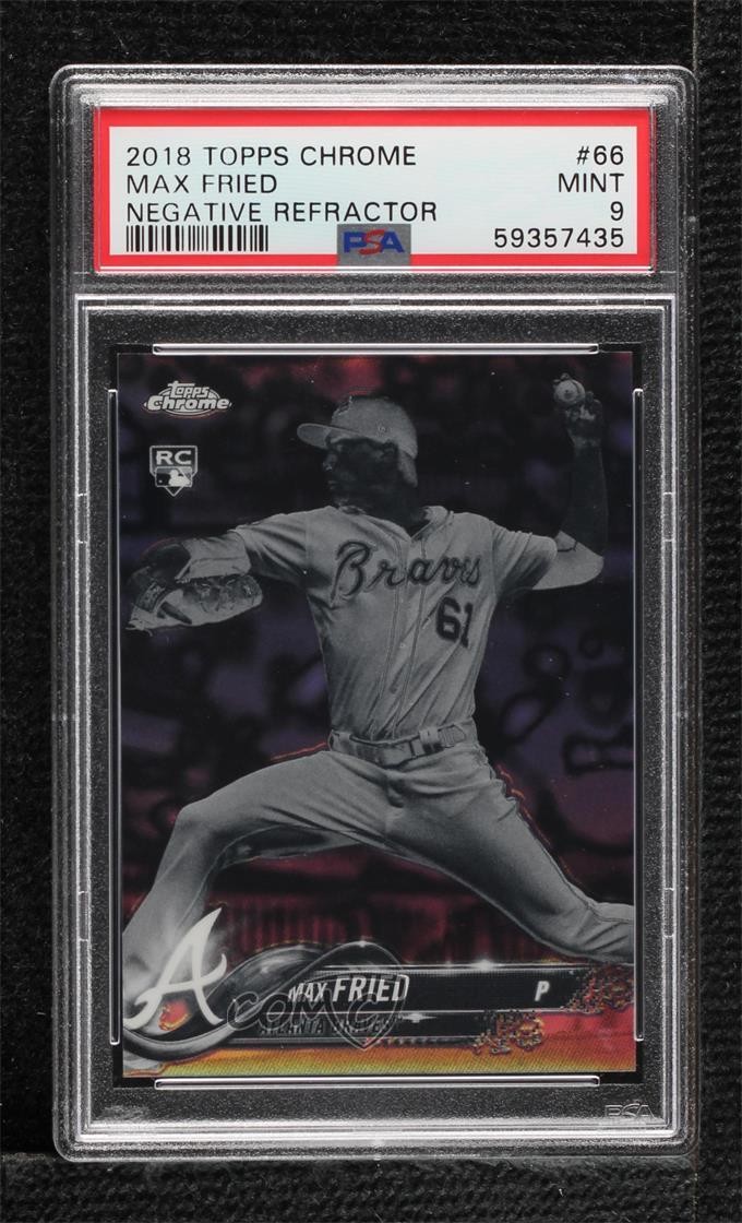 2018 Topps Chrome Negative Refractor Max Fried #66 PSA 9 MINT 04qy