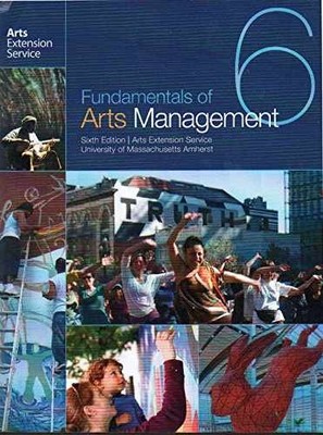 Fundamentals of Arts Management - - Paperback, by Dee Boyle-Clapp - Very Good