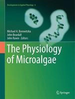 Michael A. Borowitzka (U. A.) | The Physiology Of Microalgae | Buch | Englisch