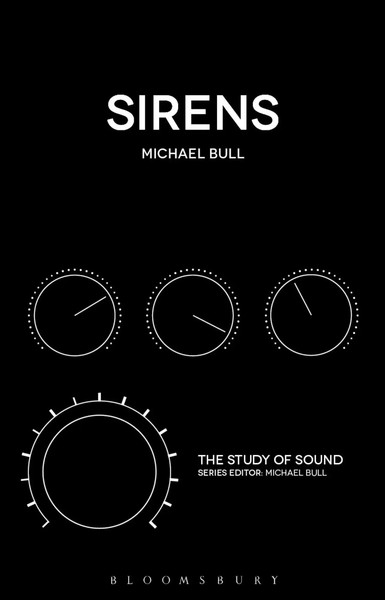 Michael Bull | Sirens | Taschenbuch | Englisch (2020) | The Study Of Sound-image