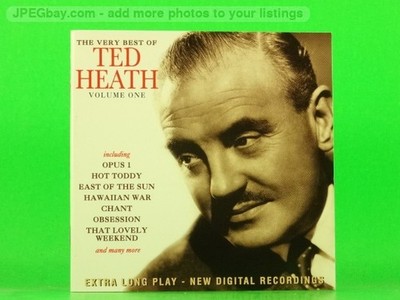 TED HEATH VOLUME  1 THE VERY BEST OF (617) 20+ Track CD Album Picture Sleeve NEL