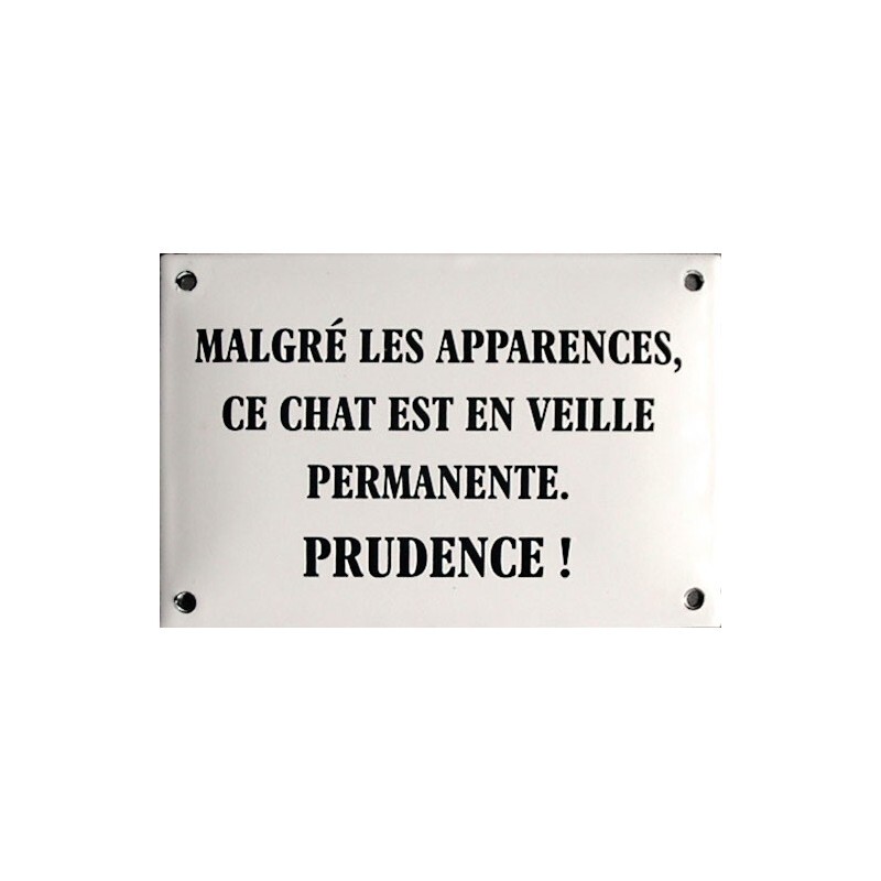 Plaque émaillée véritable Malgré les apparences en émail traditionnel