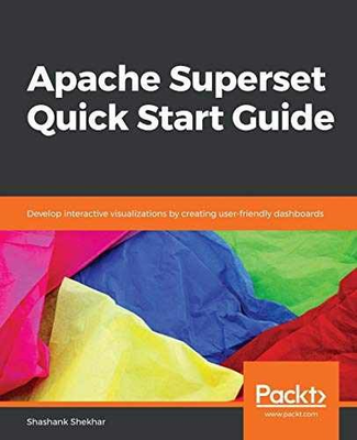 #ad #ad Apache Superset Quick Start Guide Paperback by Shekhar Shashank Very Good $19.79
