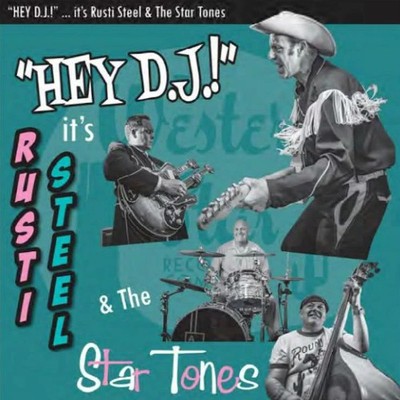 Rusti Steel & the Star Tones Hey DJ! It's... (Vinyl) 12'' Album