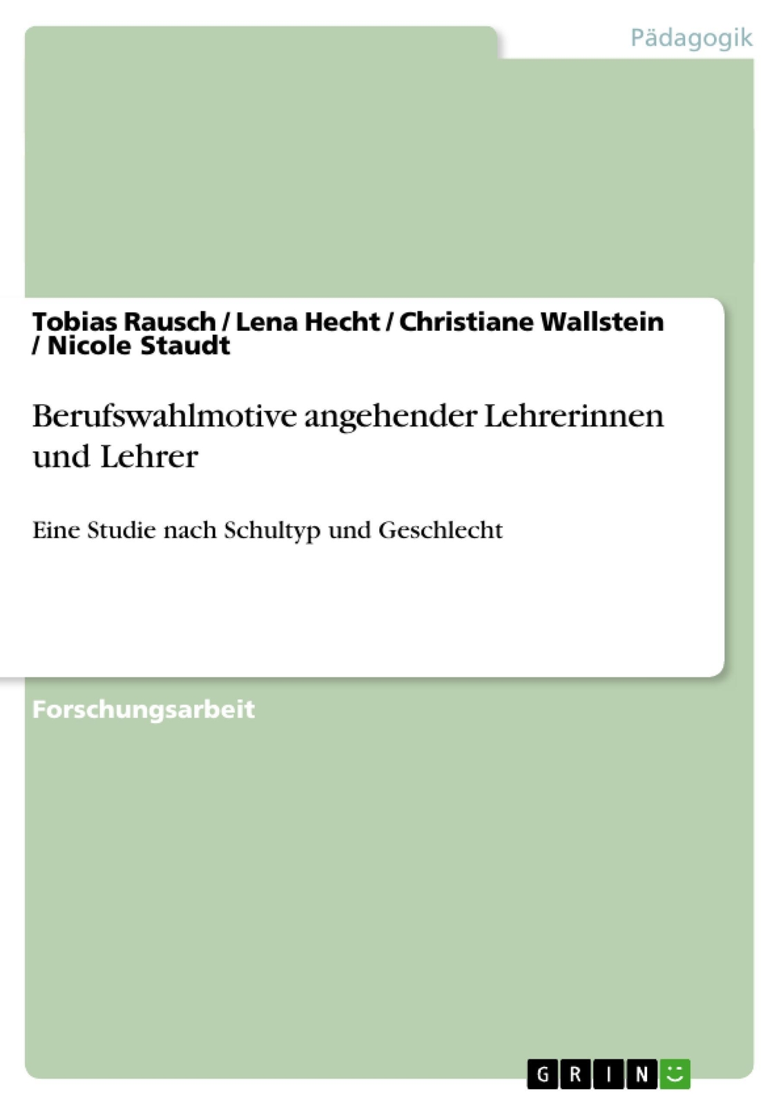 Thumbnail - Berufswahlmotive Angehender Lehrerinnen Und Lehrer Tobias Rausch (u.