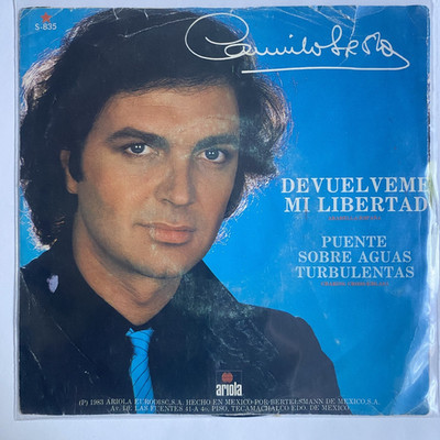 CAMILO SESTO - DEVUELVEME MI LIBERTAD - 1983 MEXICAN 7'' SINGLE PS, LATIN POP