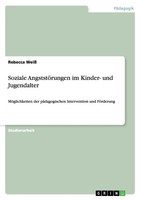 Rebecca Weiß | Soziale AngststöRungen Im Kinder- Und Jugendalter | Taschenbuch