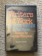 WRITERS AT WORK by George Plimpton