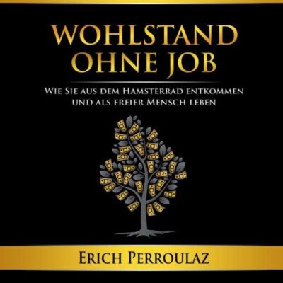 Wohlstand Ohne Job