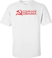 Comrade Obama Anti Obama T-shirt
