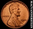 1945 Lincoln Wheat Cent- Choice Gem Brilliant Uncirculated Luster #J5074