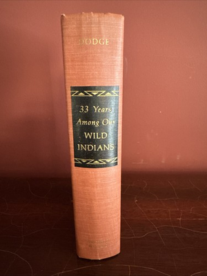 #ad Our Wild Indians Dodge 1959 Reprint Illustrated Sherman Plains Sioux Crook ExLib $12.00