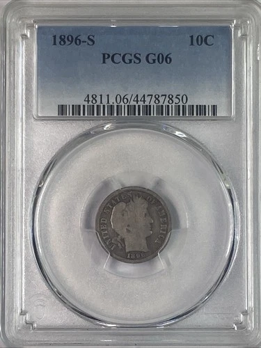 1896 S PCGS G6 - Silver Barber Dime 10c US Coin