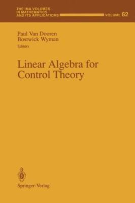 The IMA Volumes in Mathematics and Its Applications Ser.: Linear Algebra for...