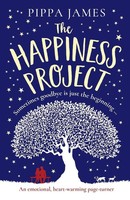The Happiness Project | An Emotional, Heartwarming Page Turner | Pippa James