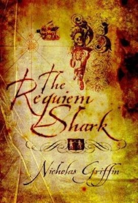 The Requiem Shark Hardcover Nicholas Griffin