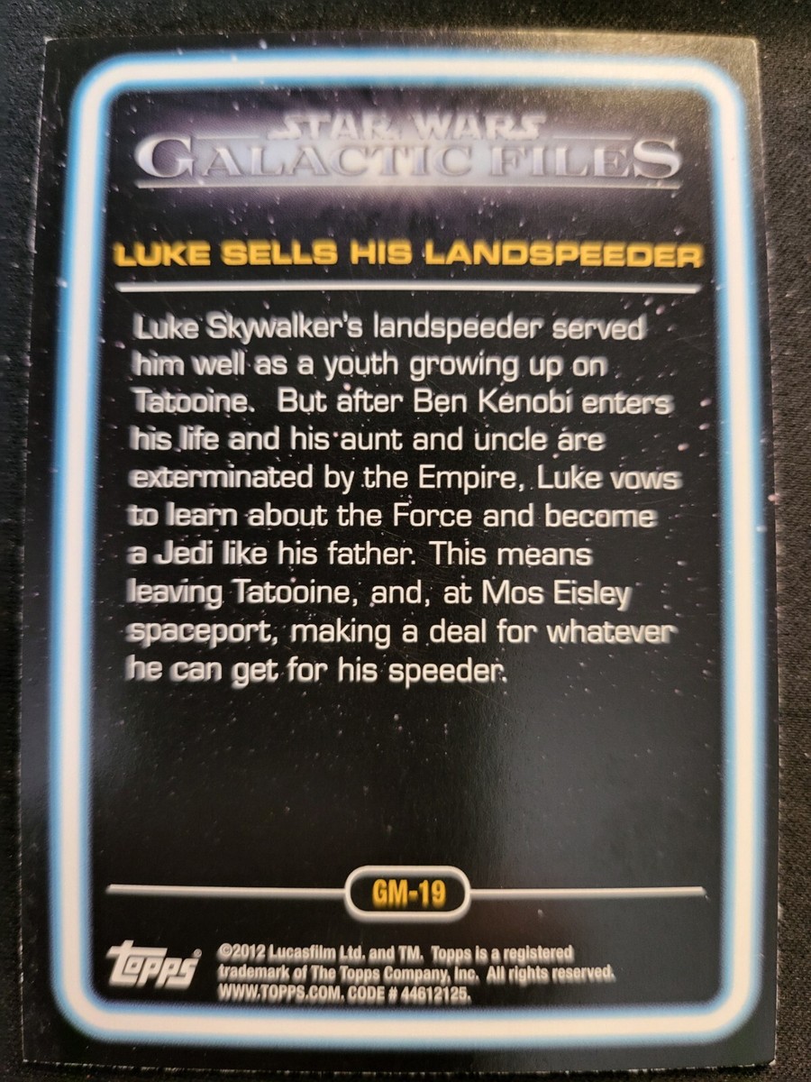 2012 Topps Star Wars Galactic Files Luke Sells Landspeeder MOMENTS