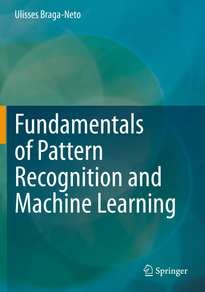 Thumbnail - Ulisses Braga-neto / Fundamentals Of Pattern Recognition And Machine