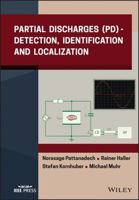 Partial Discharges (PD) | Detection, Identification and Localization | Englisch