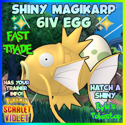   6IV SHINY MAGIKARP EGG   POKEMON SCARLET & VIOLET  FAST HATCH A SHINY