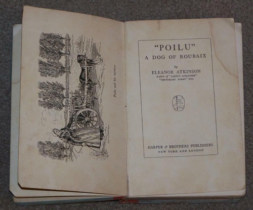 POILU, A DOG OF ROUBAIX BY ELEANOR ATKINSON, 1918 HARDCOVER - Picture 3 of 6