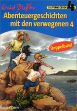 Abenteuergeschichten mit den verwegenen 4: Doppelband Doppelband Blyton, Enid: