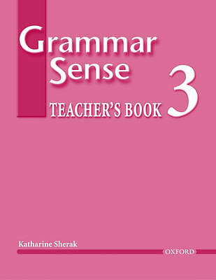 Grammar Sense 3: Teacher's Book (with Tests CD) by Sherak, Katherine