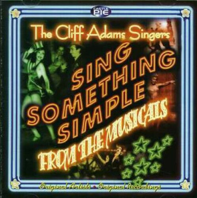 Adams Cliff - Sing Something Simple From The Musicals CD (2000) New Audio