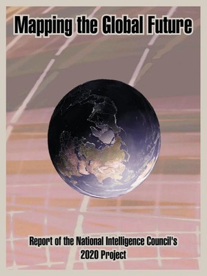 Mapping the Global Future National Intelligence Council Taschenbuch Englisch