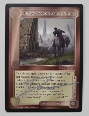 MIDDLE-EARTH CCG I KNOW MUCH ABOUT YOU SIGNED BY ARTIST DONATO GIANCOLA DM
