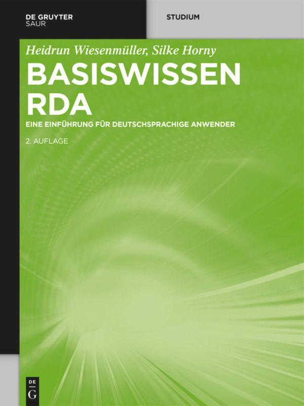 Thumbnail - Basiswissen Rda | Heidrun Wiesenmüller (u. A.) | Taschenbuch | Xxii |