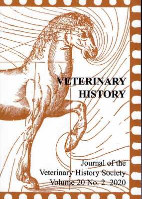 Jones, Bruce V (editor) VETERINARY HISTORY : JOURNAL OF THE VETERINARY HISTORY S