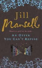 An Offer You Can't Refuse,Jill Mansell- 9780755328147