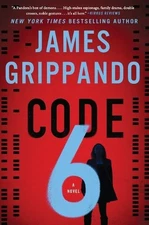 James Grippando Code 6 (Paperback)